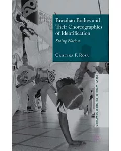 Brazilian Bodies and Their Choreographies of Identification: Swing Nation