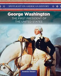 George Washington: America’s History Maker
