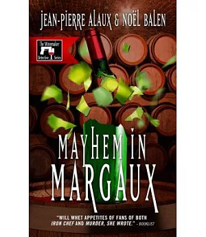 Mayhem in Margaux