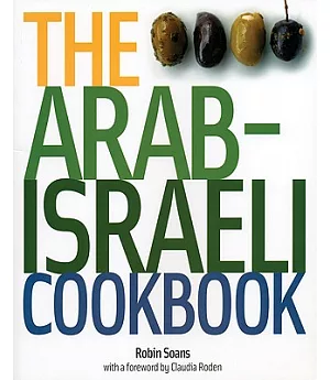 The Arab-israeli Cookbook: The Recipes
