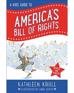 A Kids’ Guide to America’s Bill of Rights