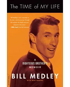 The Time of My Life: A Righteous Brother’s Memoir