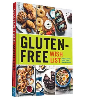 Gluten-Free Wish List: Sweet & Savory Treats You’ve Missed the Most