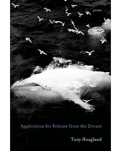 Application for Release from the Dream: Poems