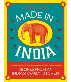 Made in India: Recipes from an Indian Family Kitchen