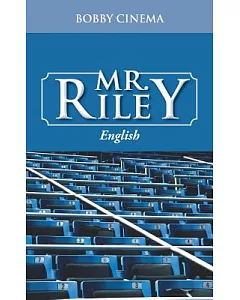 Mr. Riley: English
