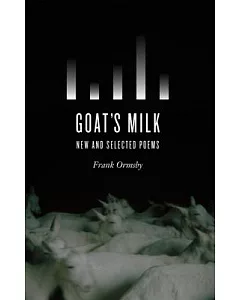 Goat’s Milk: New and Selected Poems