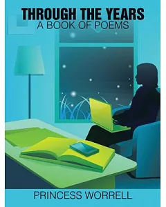 Through the Years: A Book of Poems