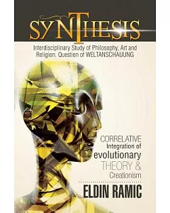 Synthesis: Standing on Shoulders... With - Interdisciplinary Correlative Study of Philosophy , Art and Religion