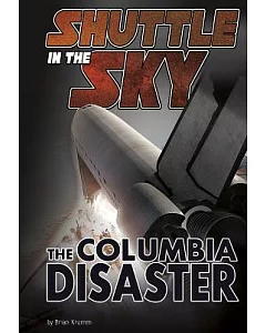Shuttle in the Sky: The Columbia Disaster