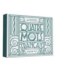 Quatre Mots Francais Notecards: Four French Words