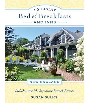 50 Great Bed & Breakfasts and Inns New England