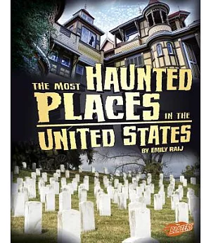 The Most Haunted Places in the United States