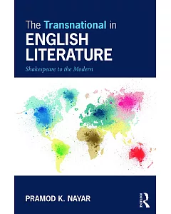 The Transnational in English Literature: Shakespeare to the Modern