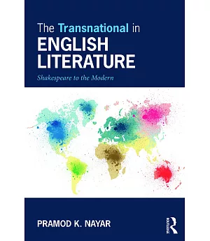 The Transnational in English Literature: Shakespeare to the Modern