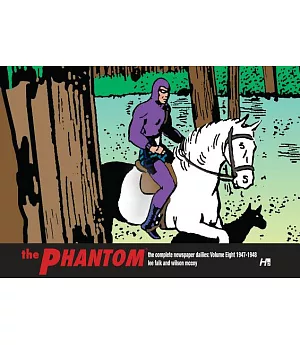 The Phantom 8: The Complete Newspaper Dailies (1947-1948)