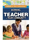 Working As a Teacher in Your Community