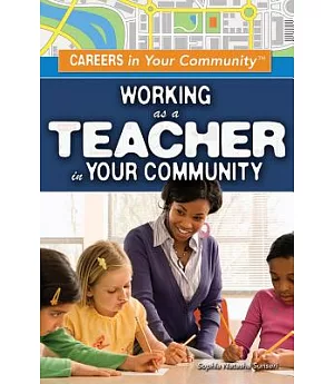 Working As a Teacher in Your Community