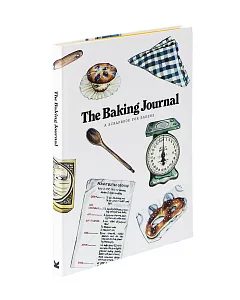 The Baking Journal: A Scrapbook for Bakers