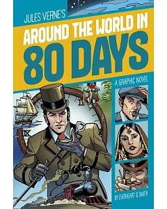 Jules Verne’s Around the World in 80 Days: A Graphic Novel