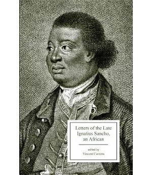 Letters of the Late Ignatius Sancho: An African