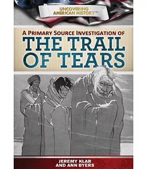 A Primary Source Investigation of the Trail of Tears