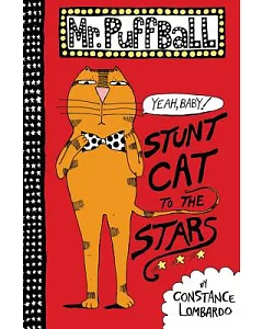 Mr. Puffball: Stunt Cat to the Stars