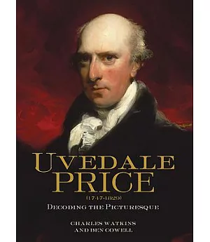 Uvedale Price (1747-1829): Decoding the Picturesque