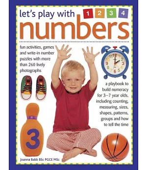 Let’s Play With Numbers: Fun Activities, Games and Write-in Number Puzzles With More Than 260 Lively Photographs