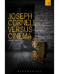Joseph Cornell versus Cinema