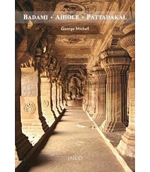 Badami, Aihole, Pattadakal