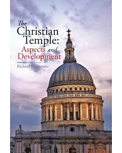 The Christian Temple: Aspects and Development