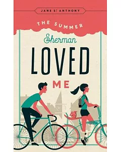 The Summer Sherman Loved Me