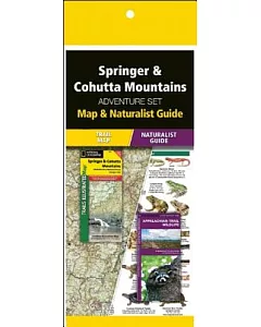 Springer & Cohutta Mountains Adventure Set: Map & Naturalist Guide
