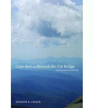 Cape Ann and Beyond the Cut Bridge: Culling and Cart-wheeling
