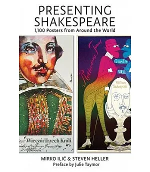 Presenting Shakespeare: 1,100 Posters from Around the World