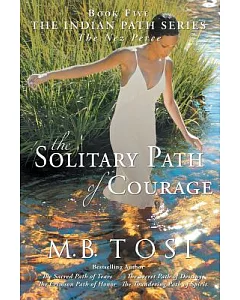 The Solitary Path of Courage