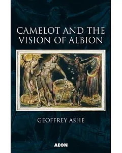 Camelot and the Vision of Albion