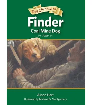 Finder, Coal Mine Dog