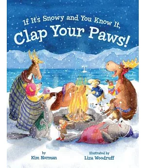 If It’s Snowy and You Know It, Clap Your Paws!