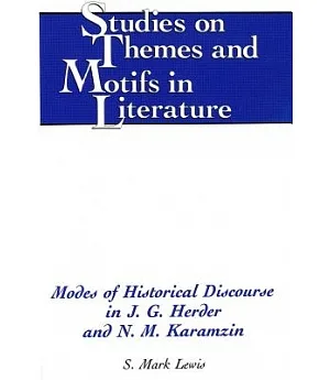Modes of Historical Discourse in J.G. Herder and N.M. Karamzin