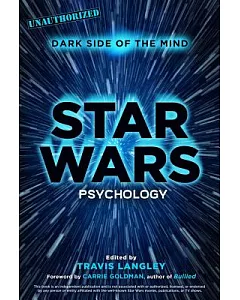 Star Wars Psychology: Dark Side of the Mind