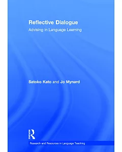 Reflective Dialogue: Advising in Language Learning