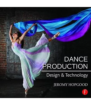 Dance Production: Design and Technology