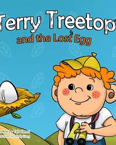 Terry Treetop and the Lost Egg: The Lost Egg