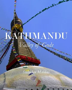 Kathmandu: Valley of Gods