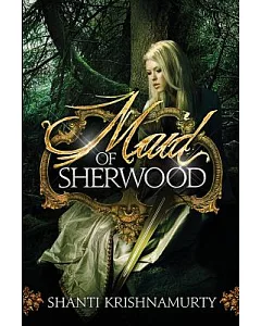 Maid of Sherwood