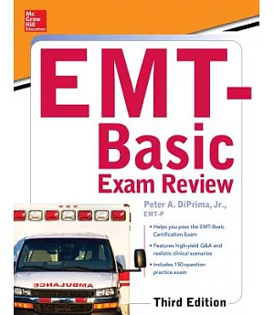McGraw-Hill’s EMT-Basic Exam Review