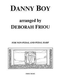 Danny Boy: For Non-Pedal and Pedal Harp