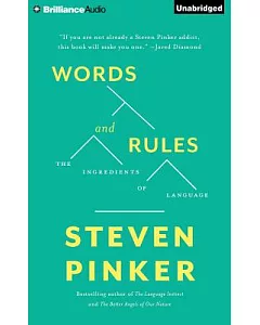 Words and Rules: The Ingredients of Language